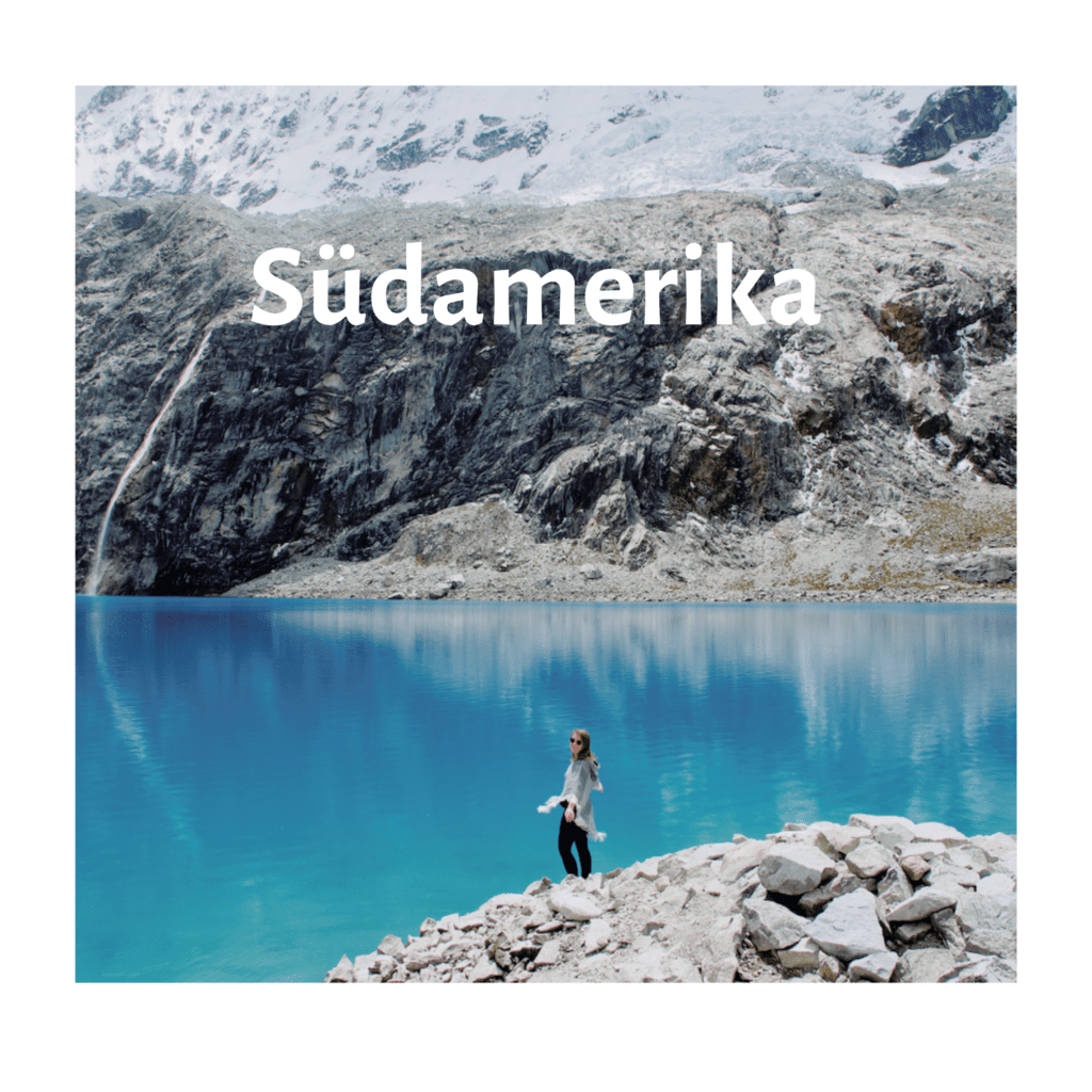 Reiseziel Südamerika